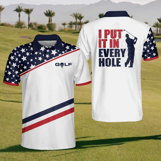 I Put It in Every Hole American Flag Mens Golf Shirts