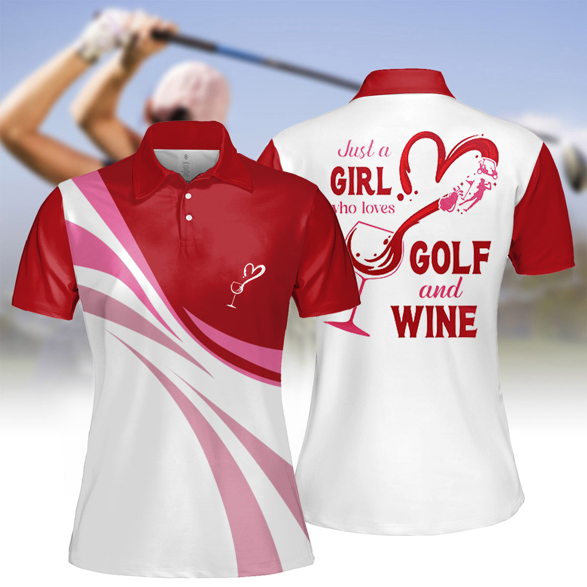 Red and white Womens golf polo shirts just a girl who loves golf and wine golf tops for women