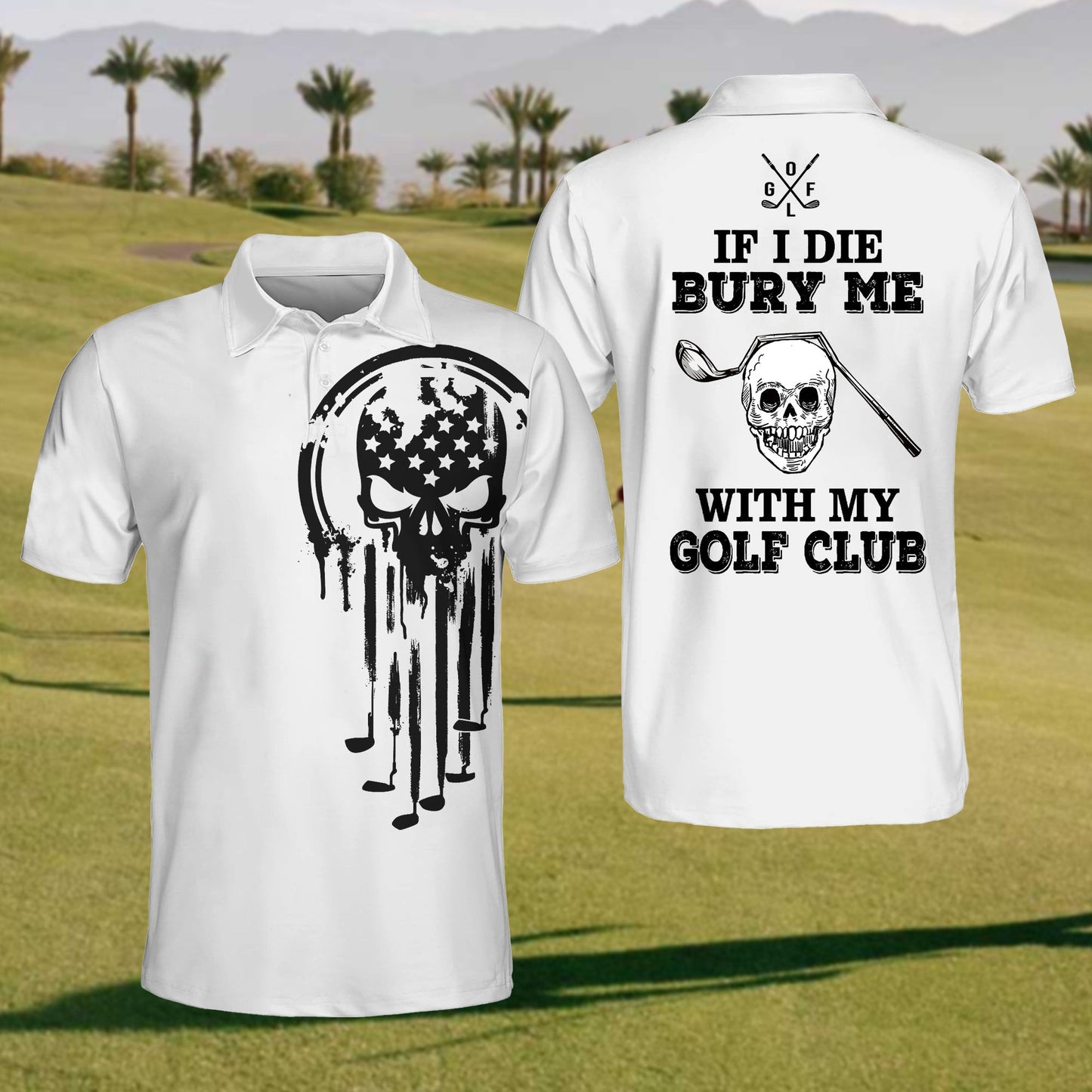 Men'S If I Die Bury Me With Golf  Club Polo Shirt