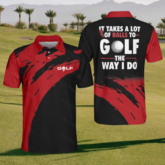 Men's It Takes A Lot Of Balls To Golf Polo Shirt