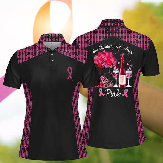 Women's In October We Wear Pink Polo Shirts