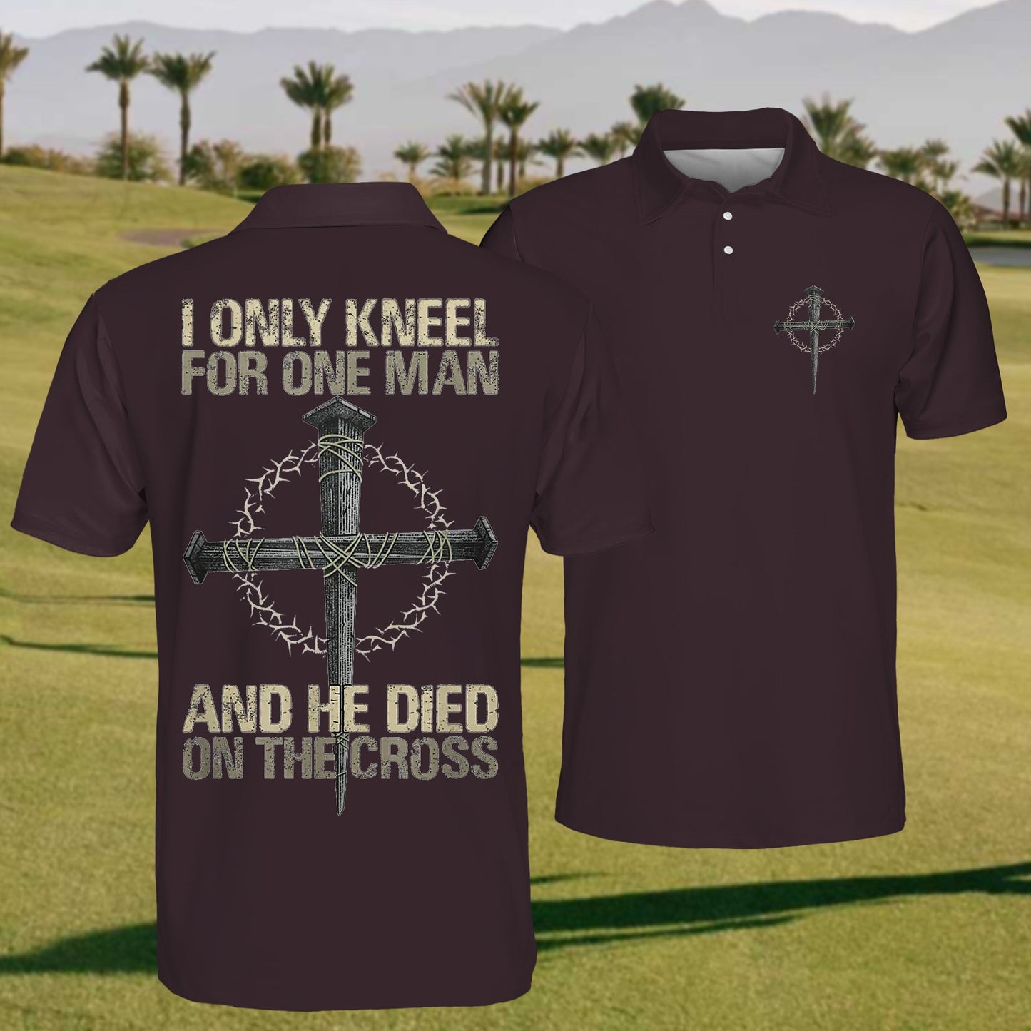 Men's I Only Kneel For One Man And He Died On The Cross Polo Shirt