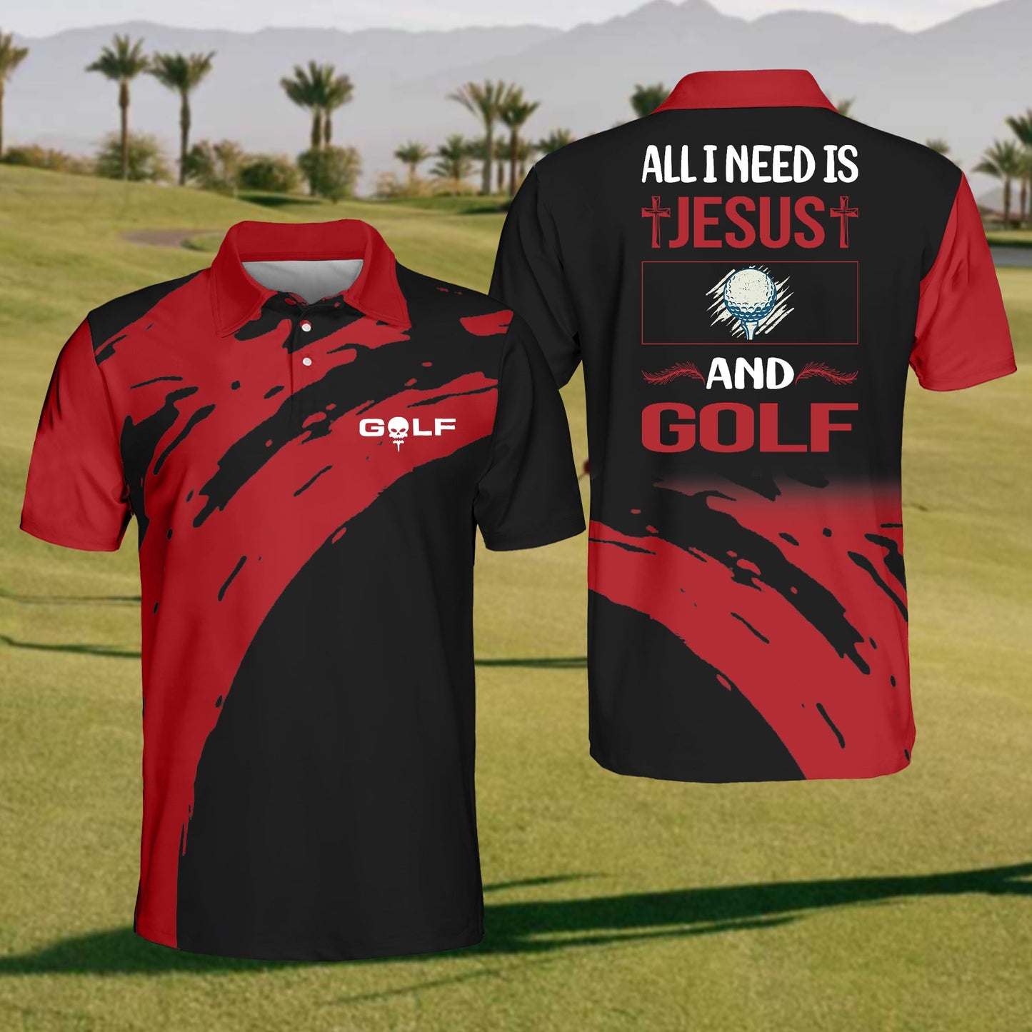 Men's All I Need Is Jesus And Golf Polo Shirt