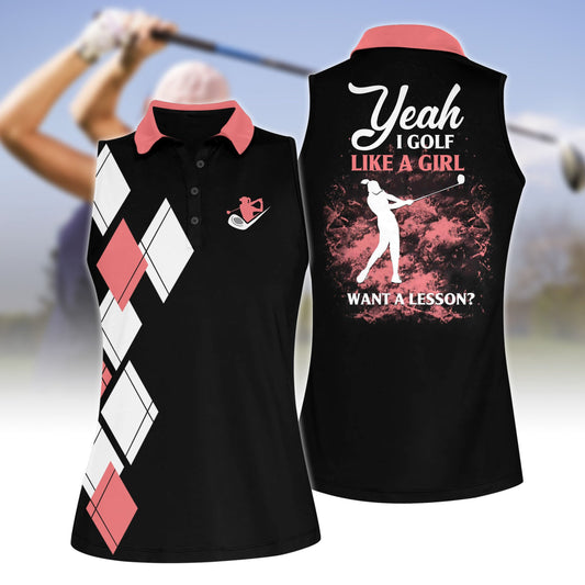 Yeah I Golf Like A Girl Women Sleeveless Polo Shirt