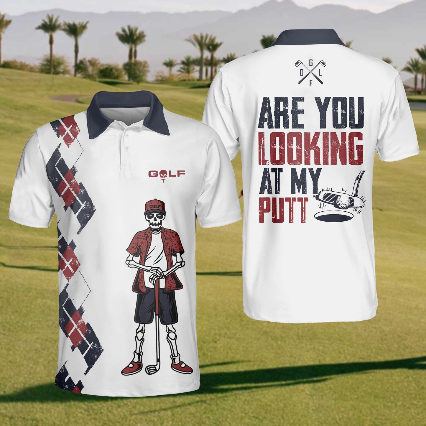 Mens Are You Looking At My Putt Polo Shirt