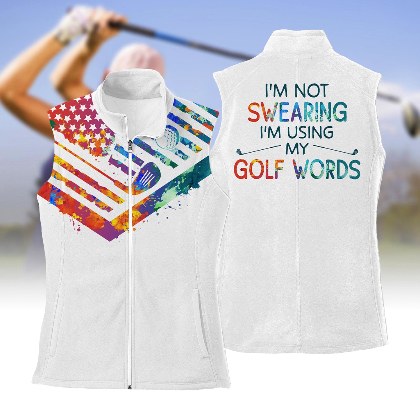 I am Not Sweating I Am Using My Golf Words Jacket Sleeveless For Woman