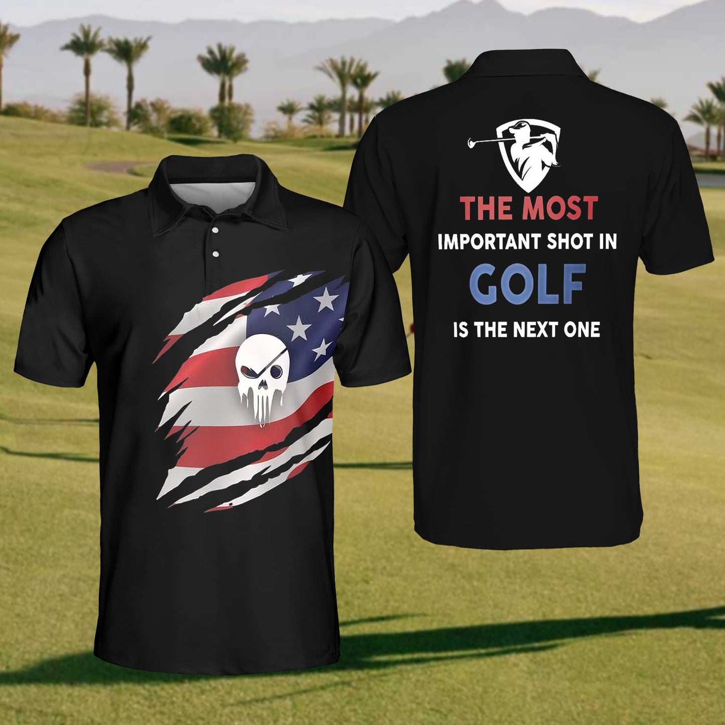 Men's The Most Important Shot In Golf Is The Next One Polo Shirt