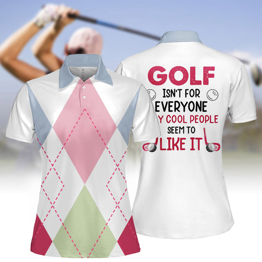 Womens golf polo shirts argyle pattern golf isn't for everyone only cool people seem to like it